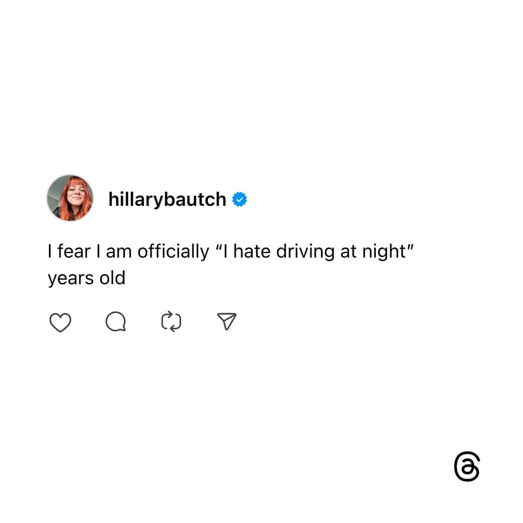 Relatable Funny Threads post about reaching the age where driving at night is terrible.