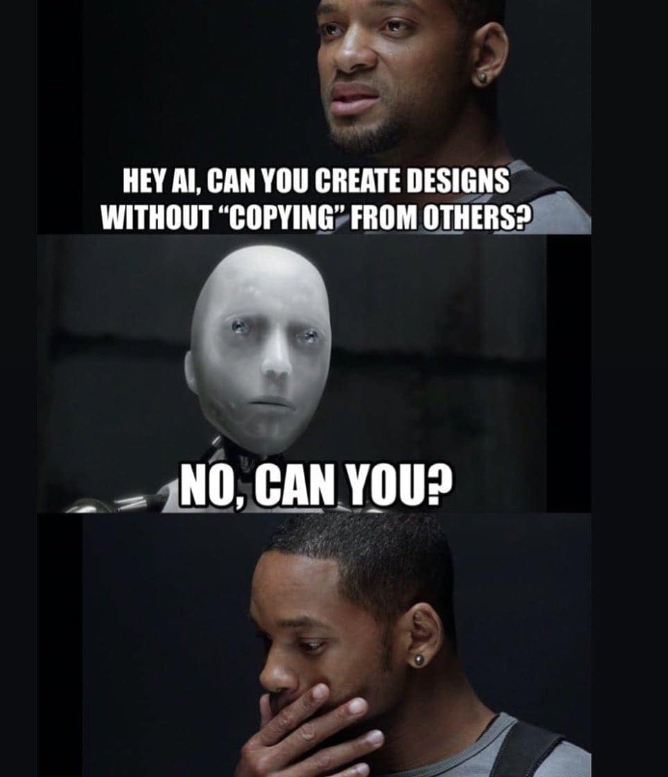 A graphic design meme using the I, Robot template where Will Smith questions AI about originality and gets roasted.