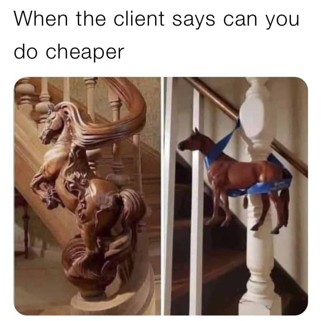 A graphic design meme comparing a detailed wooden horse sculpture to a plastic toy taped to a railing to show budget differences.