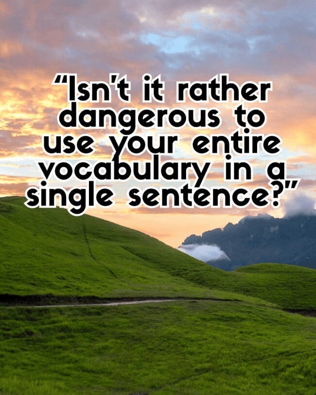 Scenic green hill at sunset with text asking about using entire vocabulary in one sentence.
