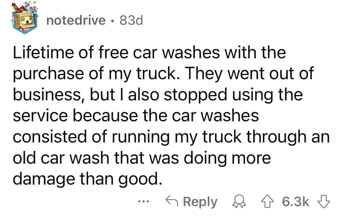 User describes a lifetime car wash deal that ended poorly due to equipment damage.