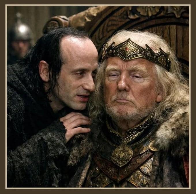 A Lord of the Rings meme editing King Theoden to look like Donald Trump while Grima Wormtongue whispers in his ear.