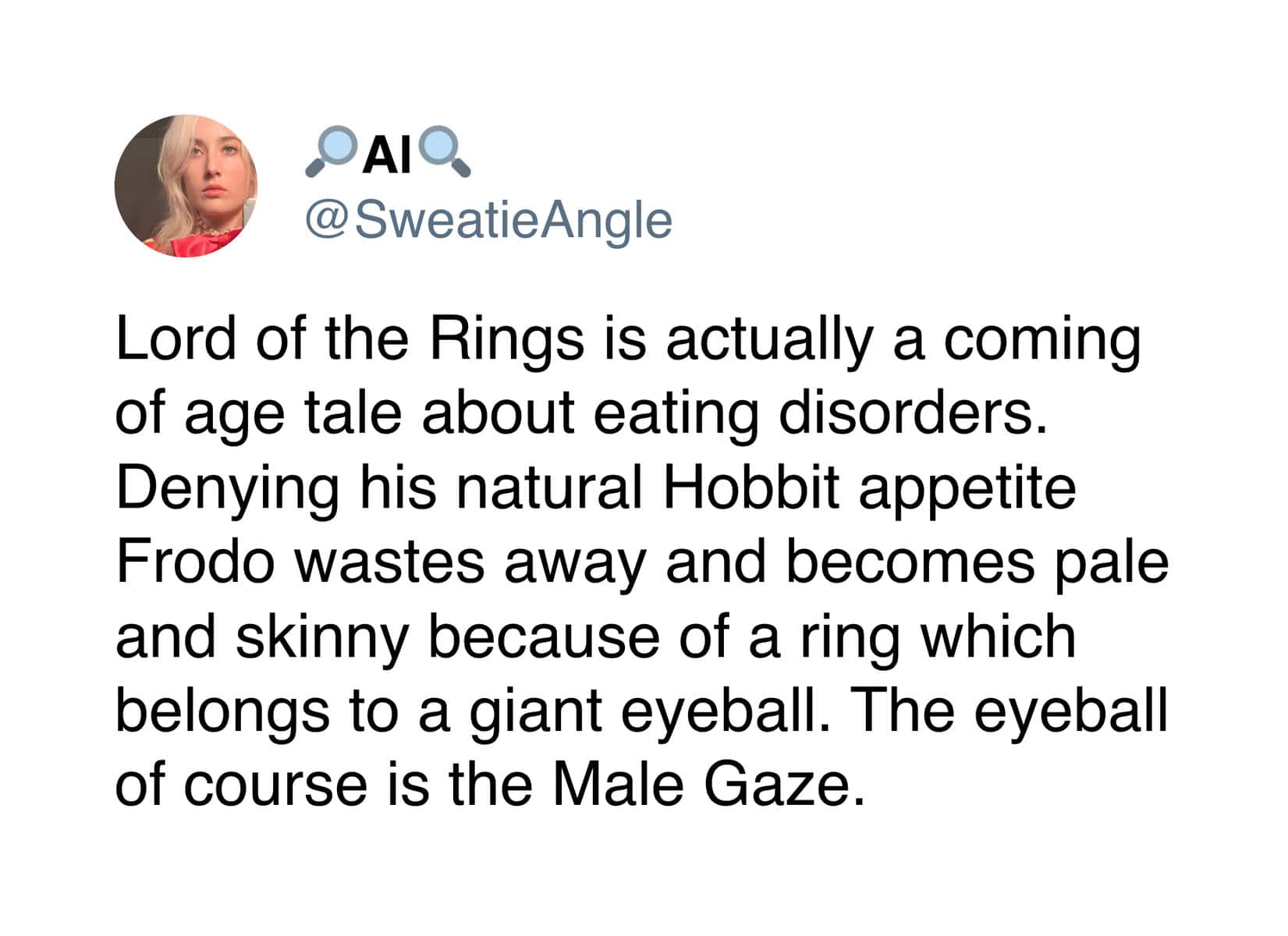 A funny LoTR meme tweet jokingly analyzing the trilogy as a coming-of-age tale about eating disorders.