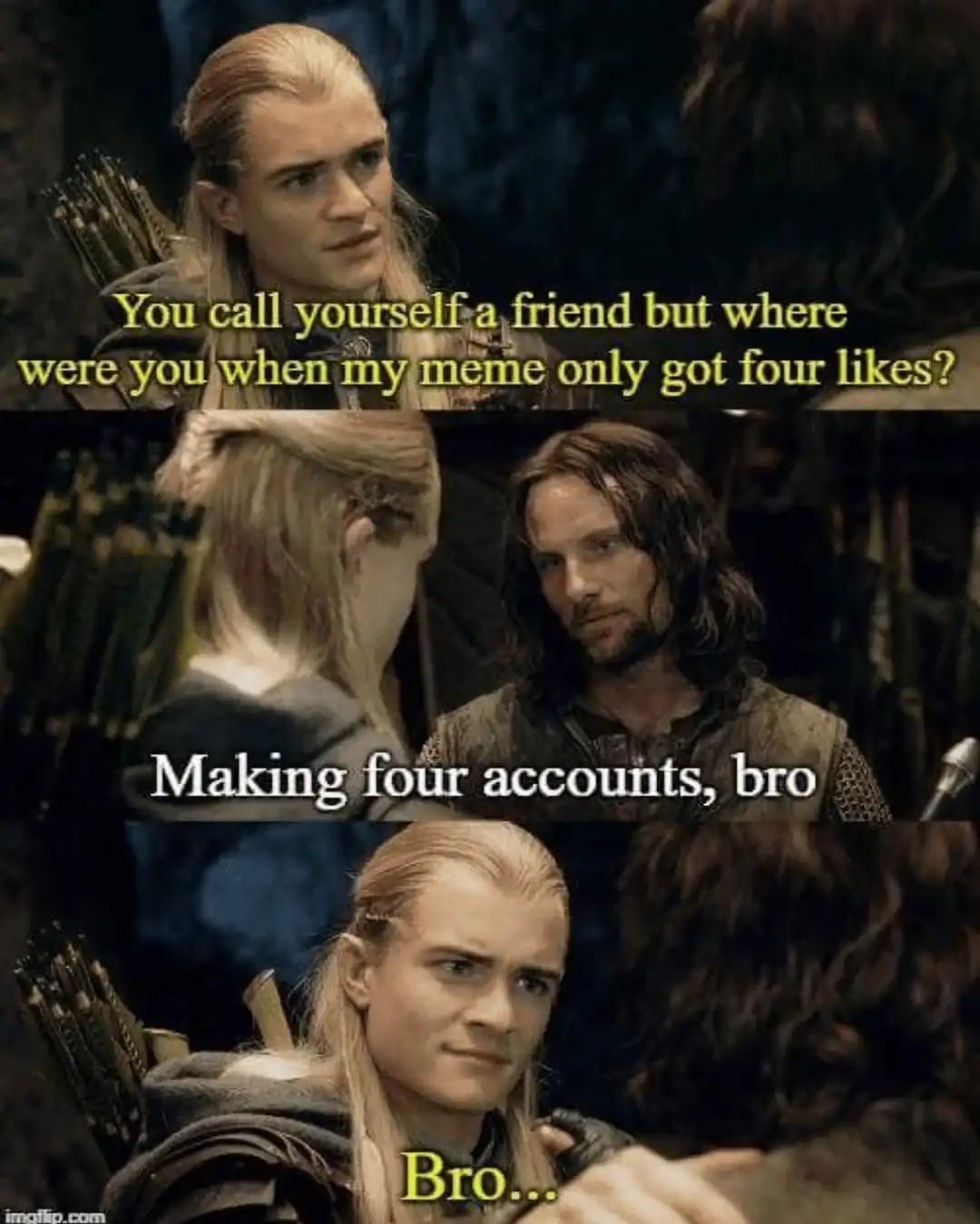 A lord of the rings meme using Legolas and Aragorn to joke about friends supporting low-performing memes.