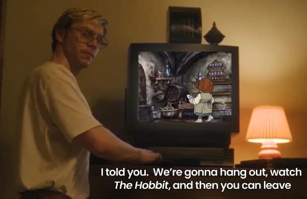 A dark humor lotr meme using a Jeffrey Dahmer scene to represent forcing someone to watch The Hobbit.