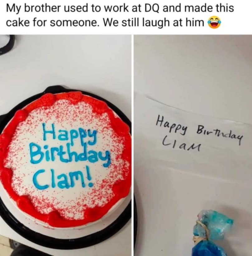 A hilarious meme showing a Dairy Queen cake with the name Clam written on it instead of Liam.