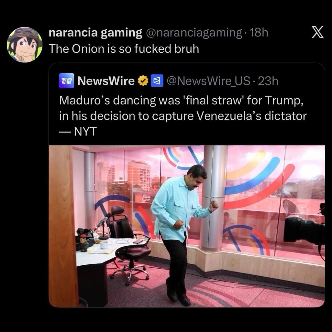 A hilarious meme tweet reacting to a news headline about Maduro's dancing influencing Trump, comparing reality to The Onion.