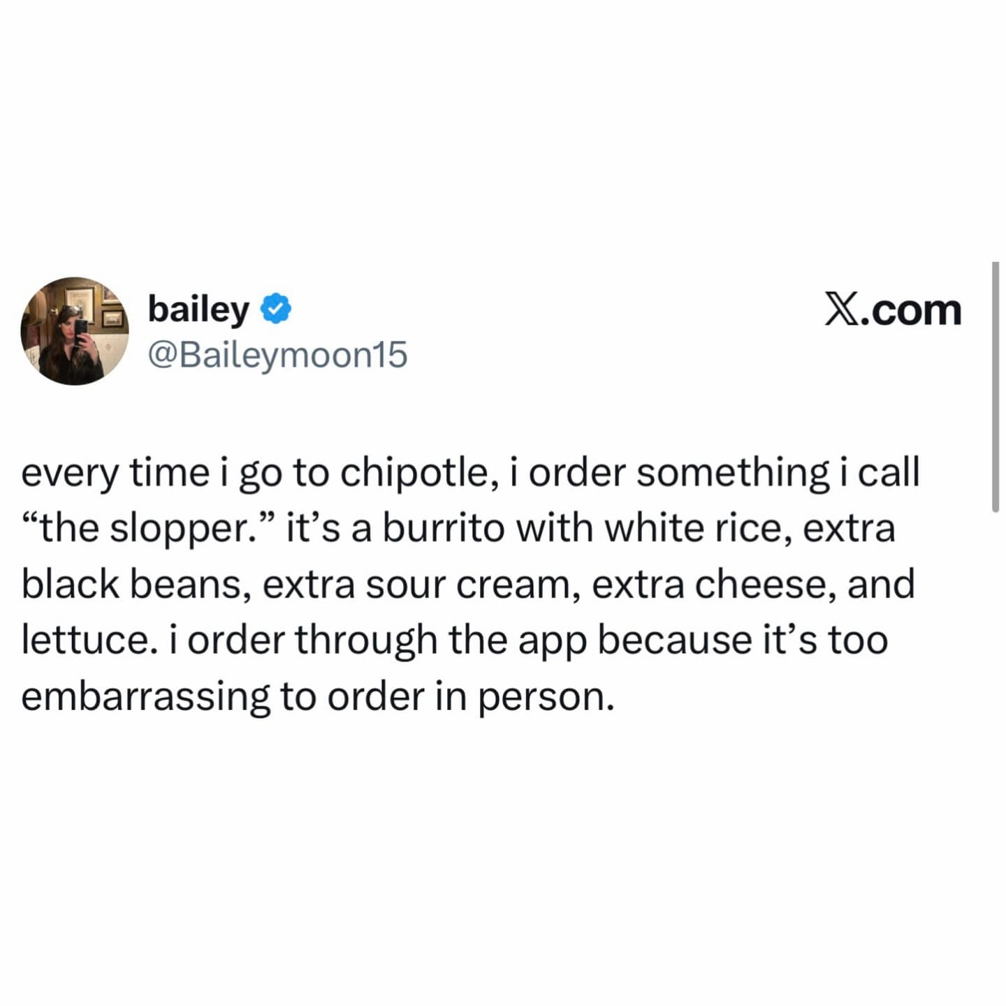 A tweet about ordering a messy burrito bowl called the slopper through the app to avoid embarrassment.