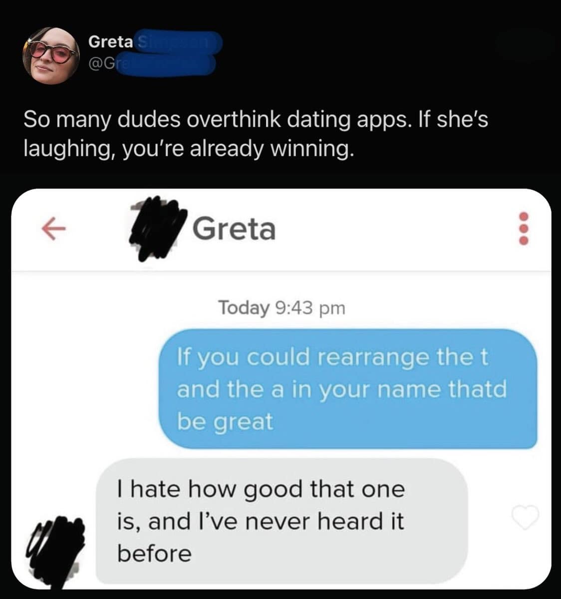 A funny meme showing a Tinder conversation where a guy uses a clever anagram of the name Greta.