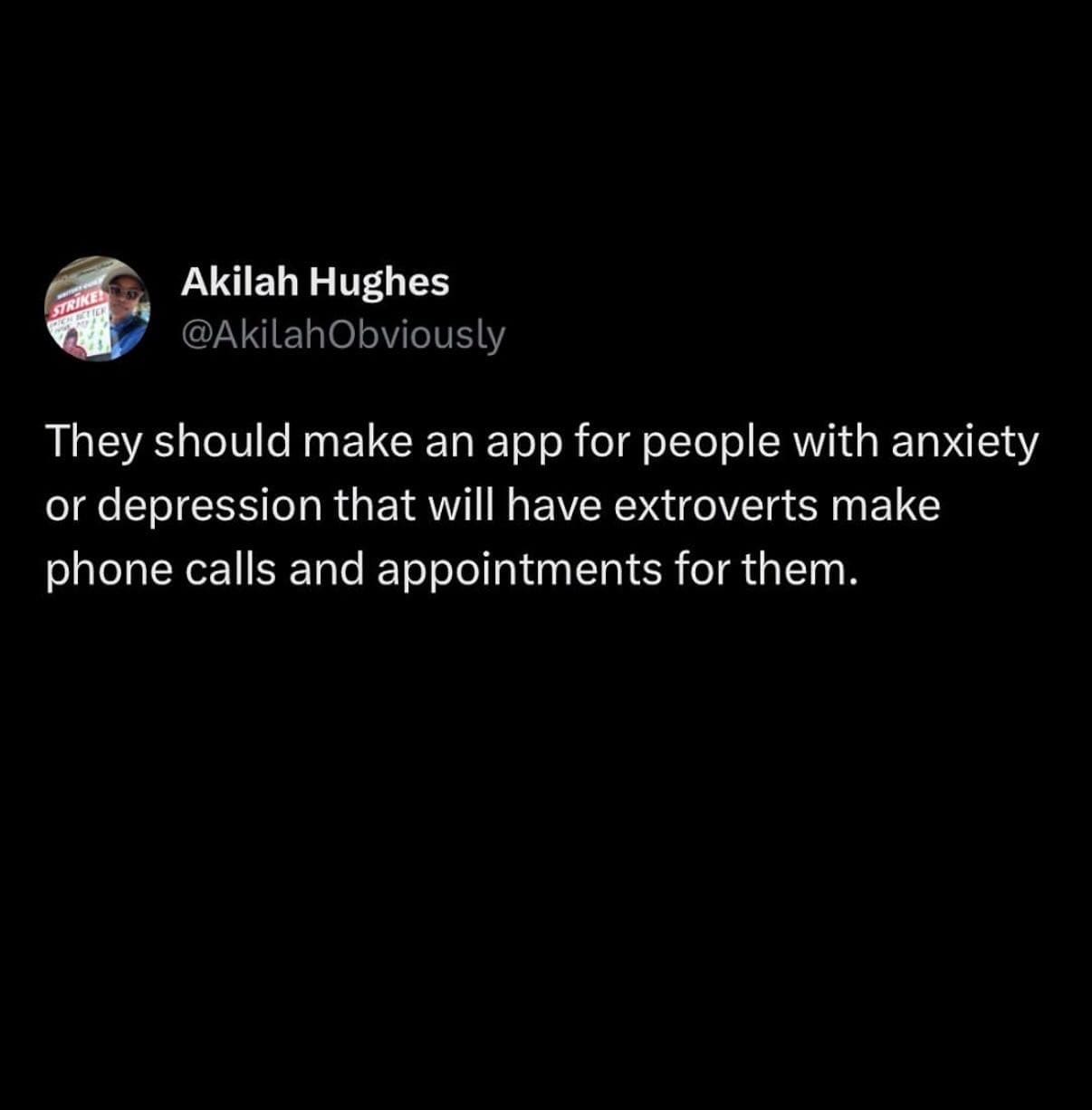 A funny meme idea for an app where extroverts make appointments for people with anxiety.