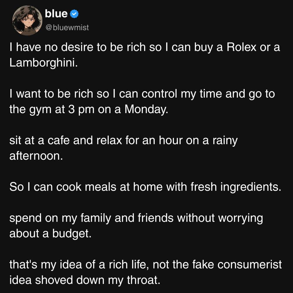 A funny meme text post defining being rich as having control over time rather than owning luxury items.