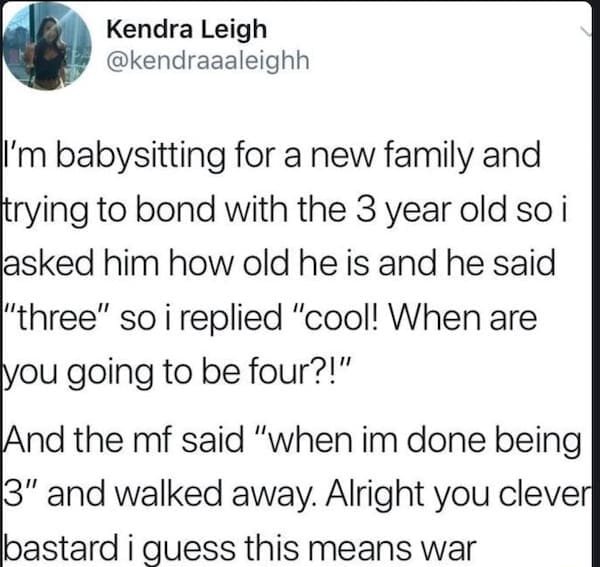 A funny tweet about a clever 3 year old explaining when he will turn four.