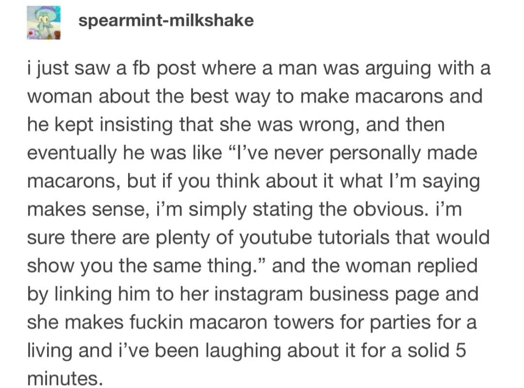 A hilarious meme story about a man mansplaining macarons to a professional baker.