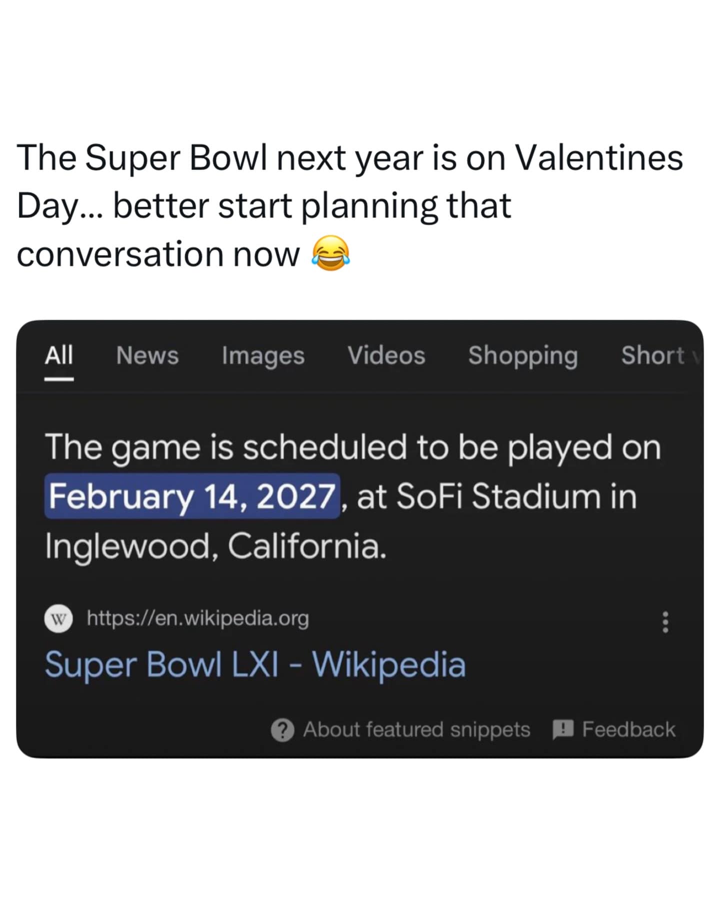 A funny meme warning that the Super Bowl in 2027 falls on Valentine's Day.