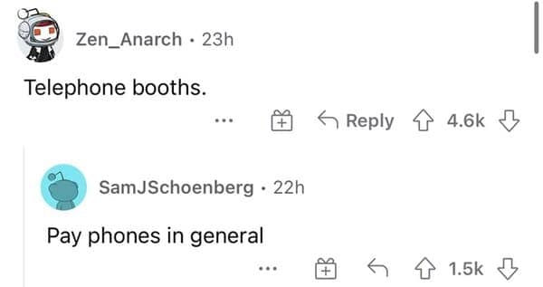 A Reddit comment about telephone booths and pay phones being common and normal in the 90s.
