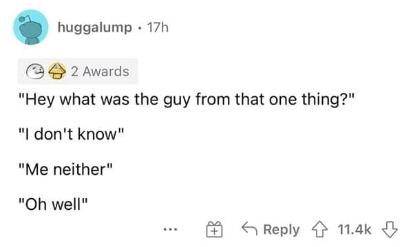 A Reddit comment about not knowing an actor's name and just accepting not knowing as normal in the 90s.