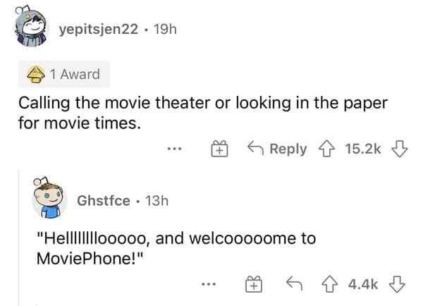 A Reddit comment about calling MoviePhone or looking in the newspaper for showtimes being normal in the 90s