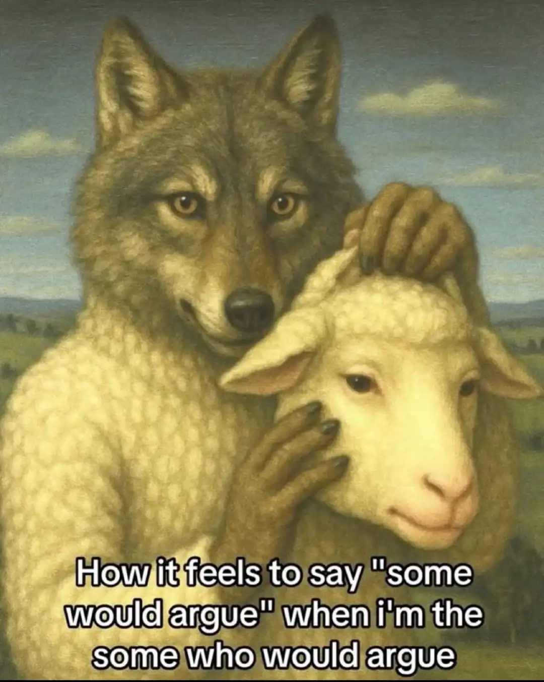 A philosophy meme using a painting of a wolf holding a sheep to represent citing oneself in an argument.