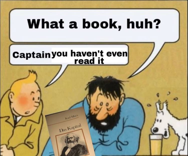 A philosophy meme using Tintin characters to joke about people quoting Marx without reading Das Kapital.