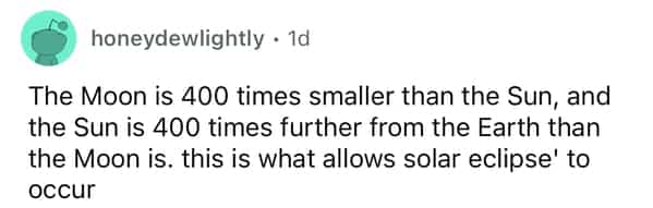 Reddit comment explaining the mathematical coincidence of Sun and Moon distances that allows for solar eclipses.