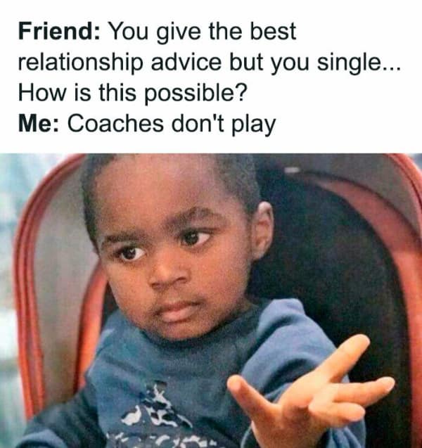 A relatable meme of a funny kid shrugging with text about giving relationship advice while being single.