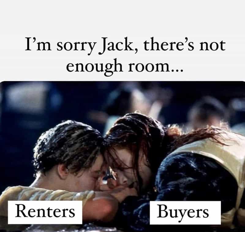 A renter meme using the Titanic door scene to show renters being left behind by the housing market.