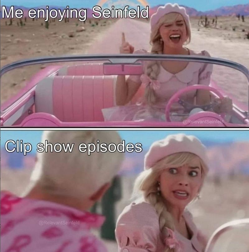 Barbie driving car reaction meme hating on Seinfeld clip shows.