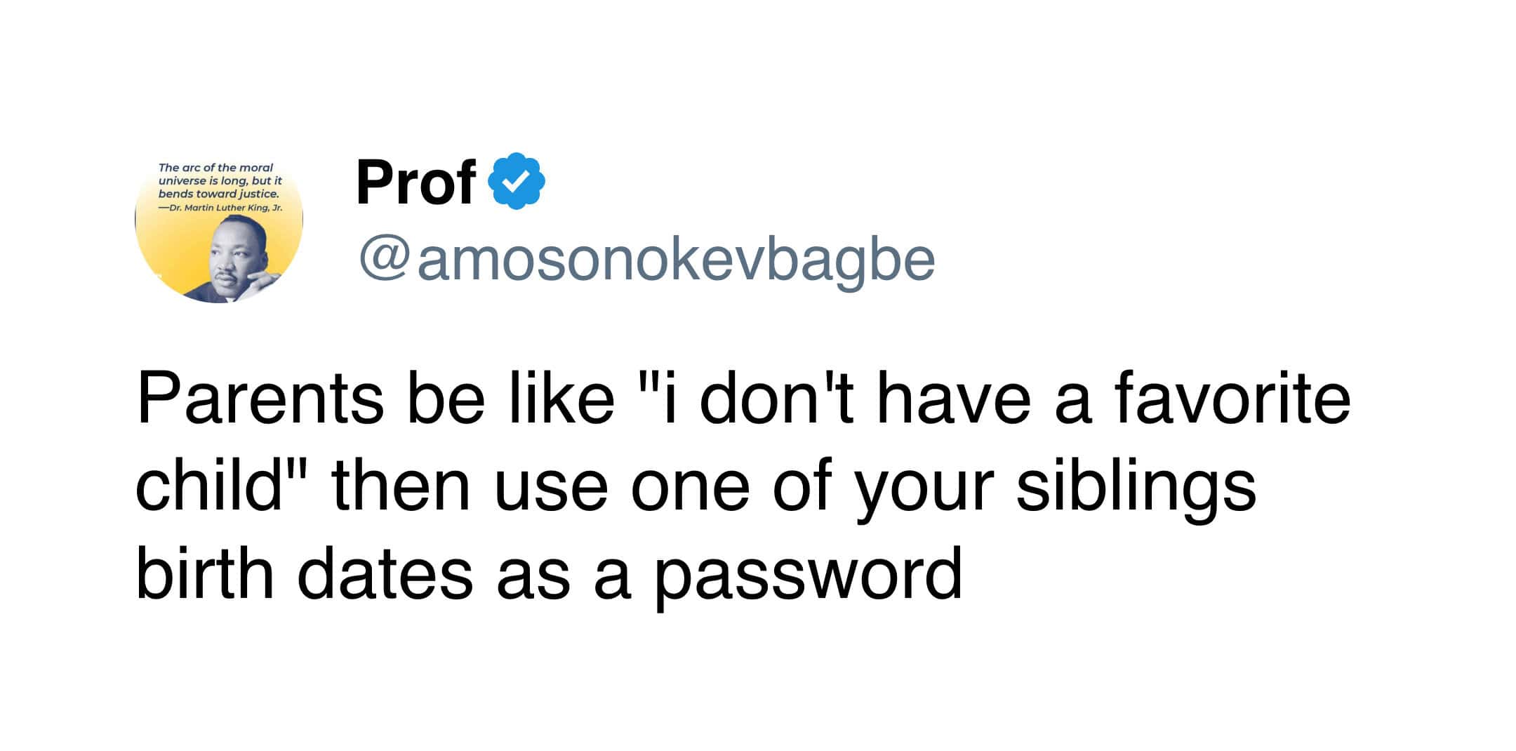 Sibling meme of a tweet roasting parents who claim no favorite child but use one sibling’s birthday as a password.