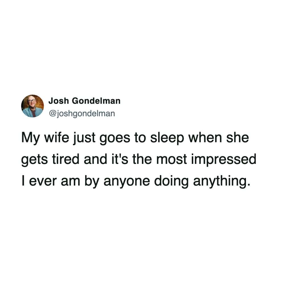 A sleep meme tweet by Josh Gondelman admiring his wife's ability to fall asleep instantly.