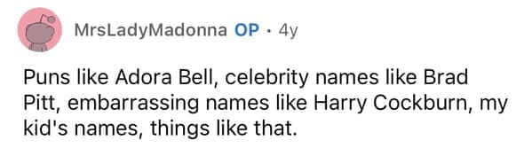 Reddit comment listing puns and embarrassing names like Adora Bell and Harry Cockburn.
