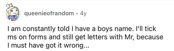 Reddit user venting about gender confusion caused by having a traditionally male name on forms.