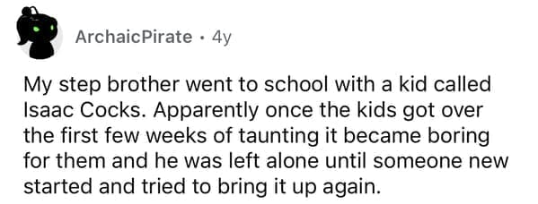 Reddit story about a student named Isaac Cocks who was teased until it became boring.