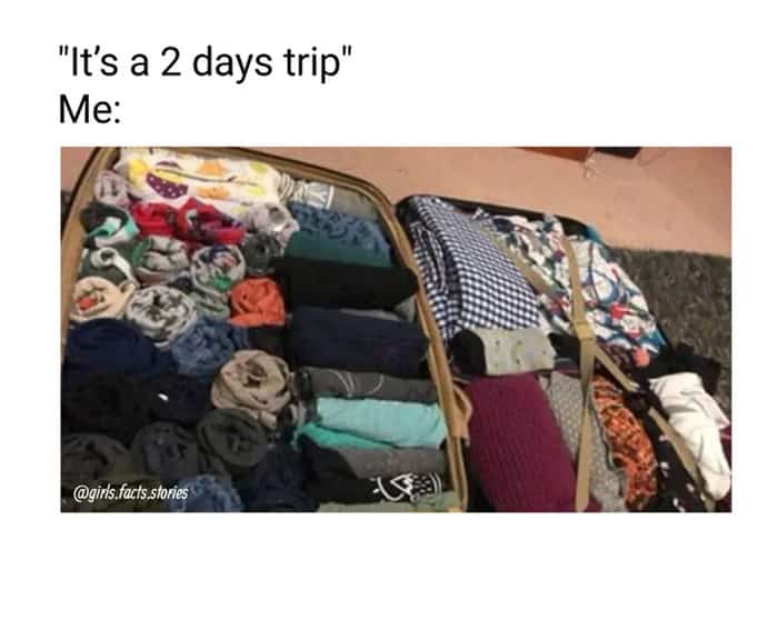 Vacation meme of an overstuffed suitcase packed with clothes for a two-day trip.