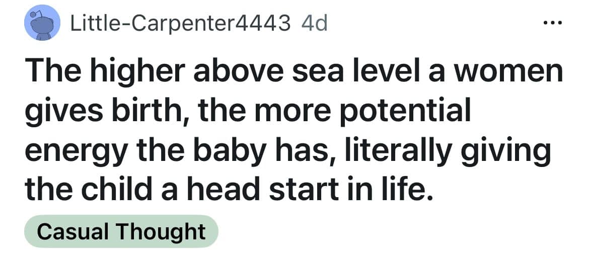 Reddit post joking about potential energy physics of babies born at high altitudes.