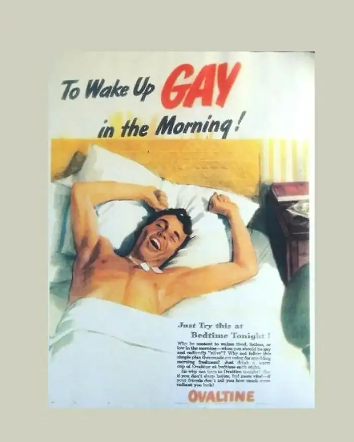 Vintage Ovaltine advertisement with the headline "To Wake Up Gay in the Morning".