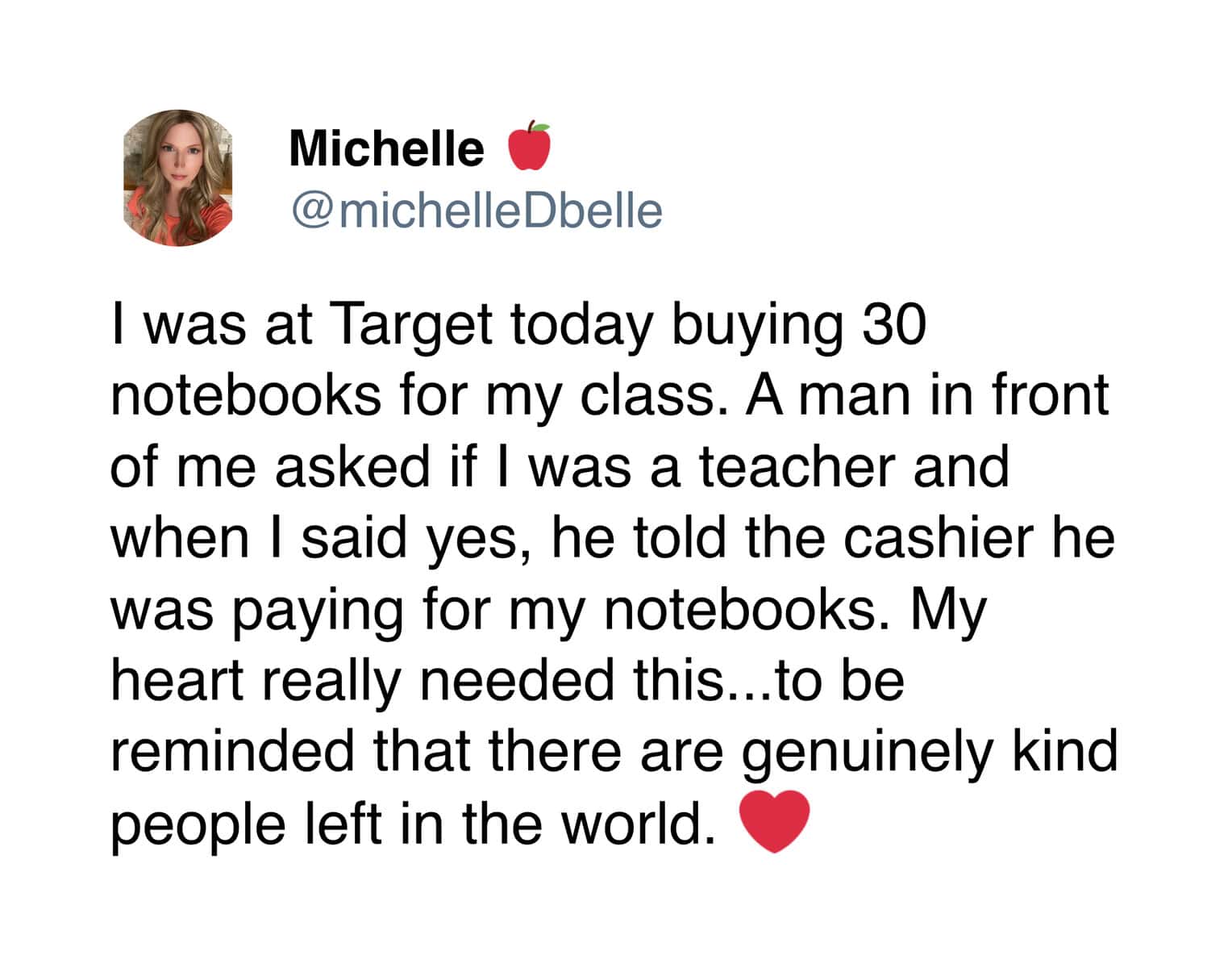 A wholesome meme tweet by Michelle sharing a story about a stranger paying for her classroom supplies at Target.