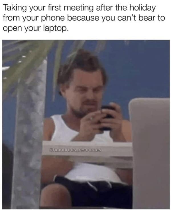 A meme of Leonardo DiCaprio squinting at a phone representing taking a meeting without opening a laptop.