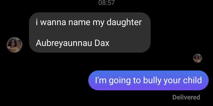 A text conversation where someone suggests the name "Aubreyaunnau Dax," a prime example of worst baby names spelling.