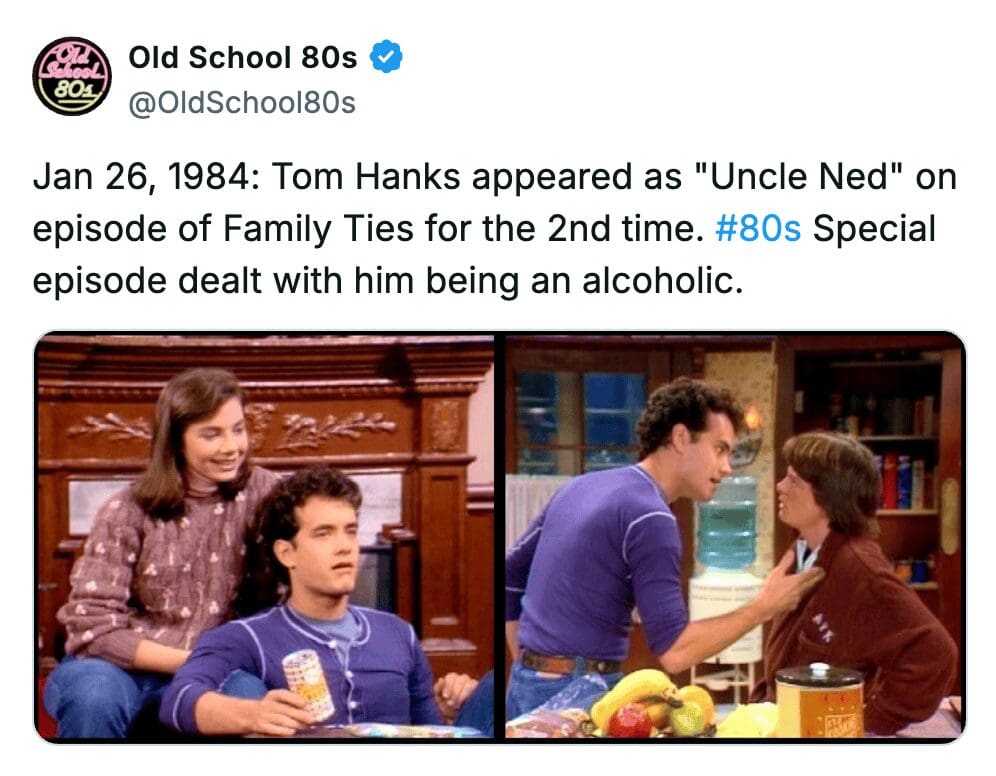Tom Hanks as Uncle Ned in Family Ties during a special 1984 episode about alcoholism.