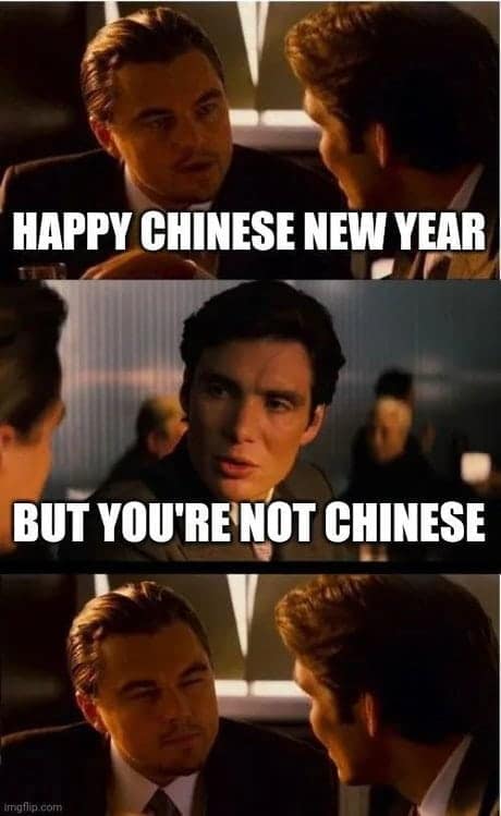 An Inception Chinese New Year meme where Leonardo DiCaprio wishes Cillian Murphy a happy holiday, unbothered by the fact that neither of them is Chinese.