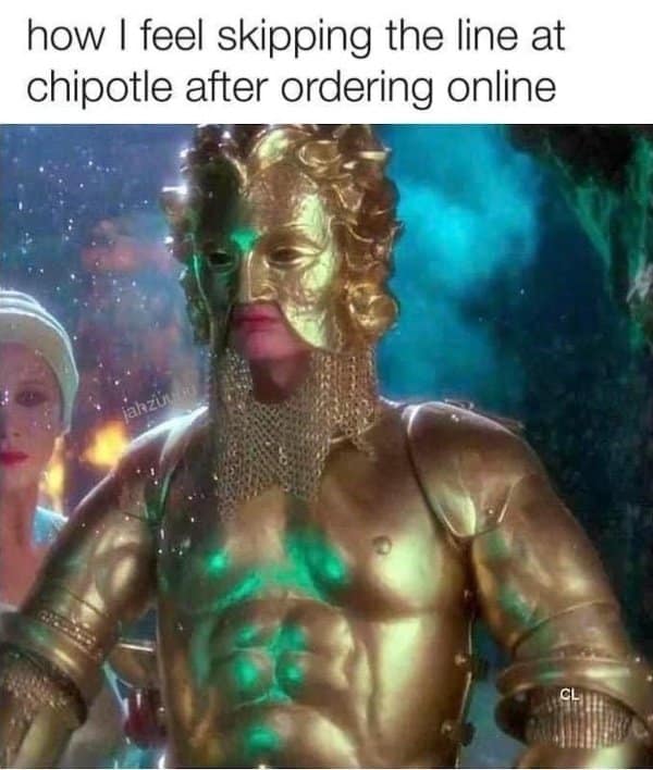 An elitist classic meme showing C-3po , capturing the exact superior feeling of "skipping the line at chipotle after ordering online."