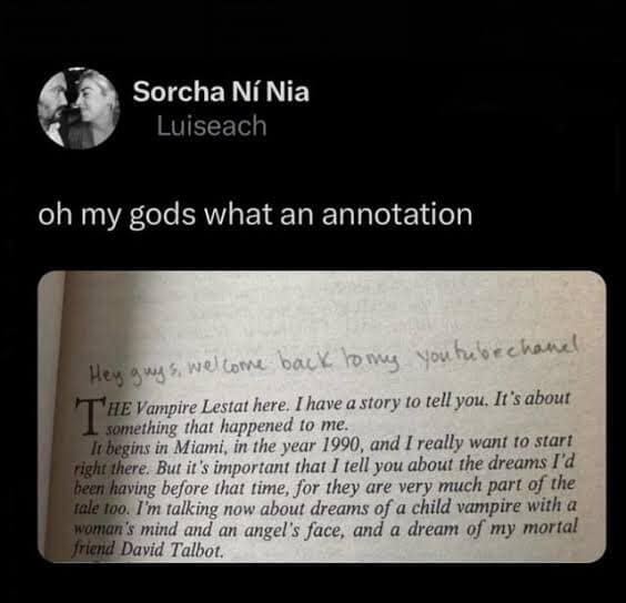 A literary old meme showing a book page from The Vampire Lestat annotated to compare the vampire's narration style to a modern "Welcome back to my YouTube channel" intro.