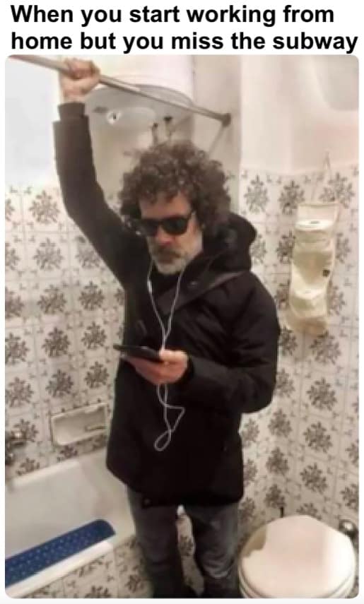 A classic meme showing a man standing in his bathtub holding the shower curtain rod like a subway pole to simulate a commute.