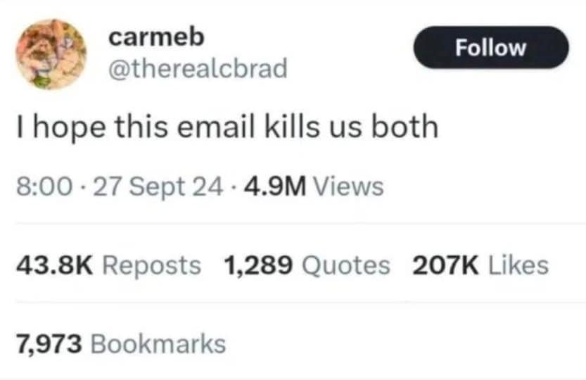 Dramatic workplace text reaction stating the desire for an email to literally kill the sender and receiver.