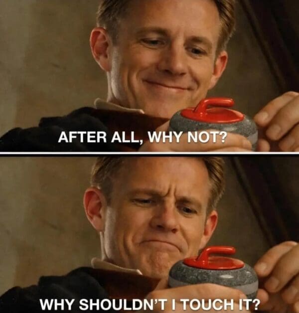 A Canadian curling controversy meme using the viral Lord of the Rings template, featuring Bilbo Baggins holding a curling stone and whispering, "After all, why not? Why shouldn't I touch it?"