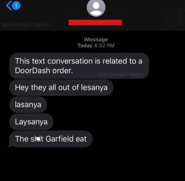A funny doordash text conversation where a driver struggles to spell lasagna multiple times before giving up and describing it as the stuff Garfield eats.