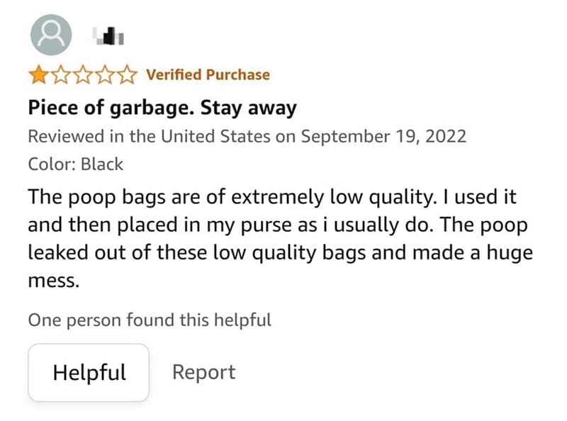 A one-star review for dog poop bags that leaked after the owner placed them in their purse.