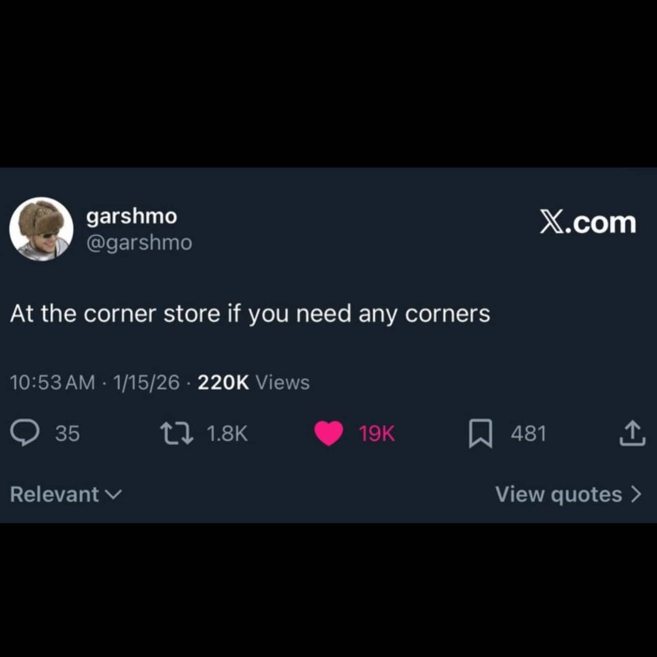 A short tweet stating the user is at the corner store if anyone needs corners.