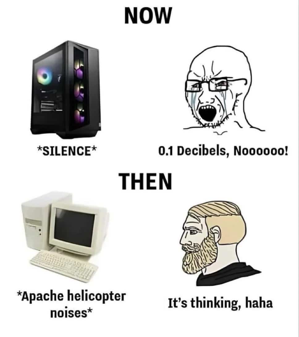 Meme comparing modern quiet computers to old loud computers described as making Apache helicopter noises.