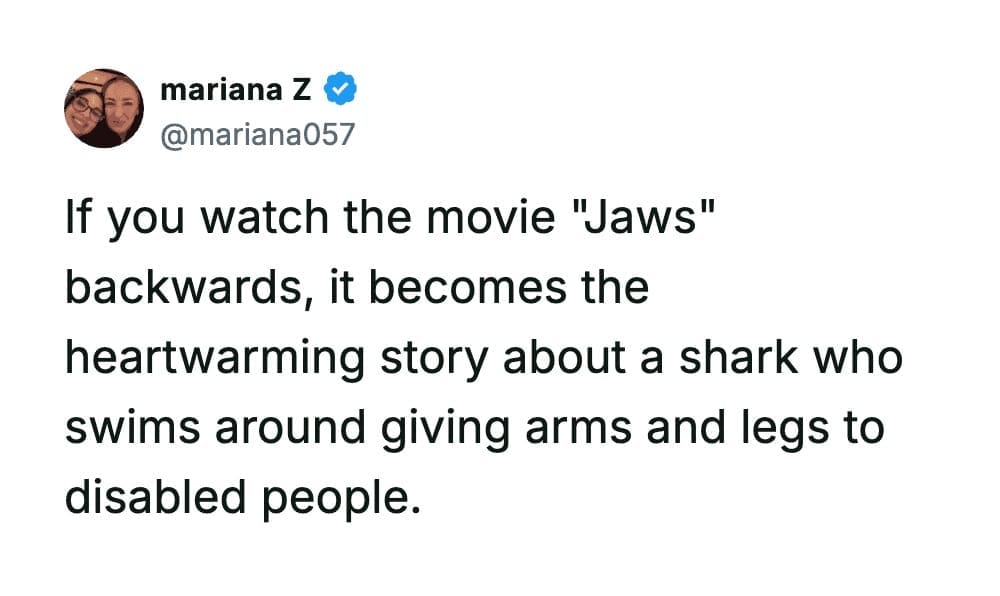 Funny tweet explaining the movie Jaws backwards as a shark giving limbs to disabled people.